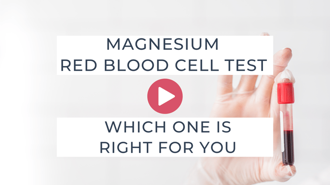 Magnesium Testing 101: Why the Magnesium Red Blood Cell (RBC) Test