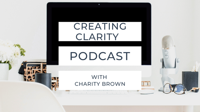 Podcast: Creating Clarity