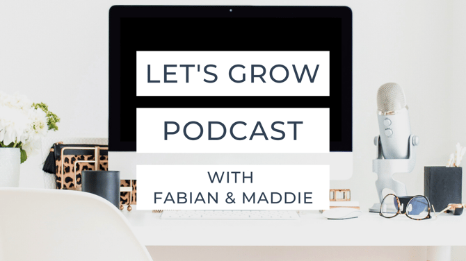 Podcast: Let's Grow