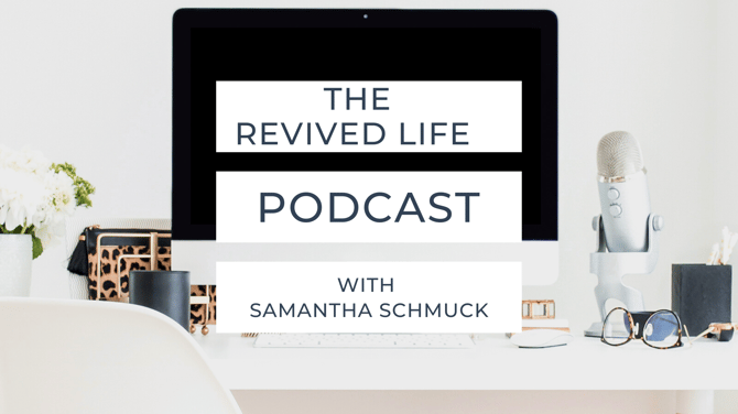 Podcast: The Revived Life